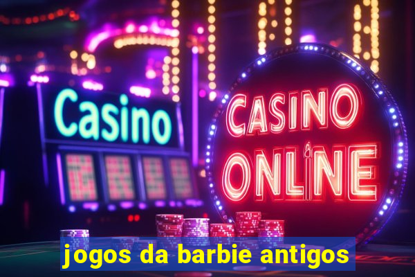 jogos da barbie antigos